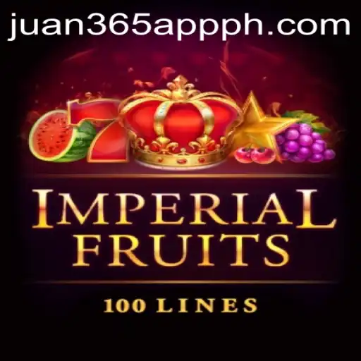 ImperialFruits100: The Thrill of the Slots on Juan 365 App