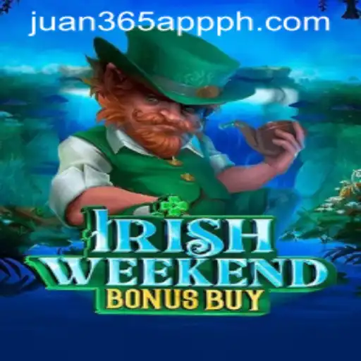 Explore the Thrilling 'IrishWeekendBonusBuy' Game on Juan 365 App