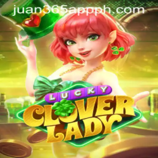Discover the World of LuckyCloverLady: A Captivating Journey with Juan 365 App