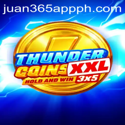 Discover the Exciting World of ThunderCoinsXxl and the Juan 365 App