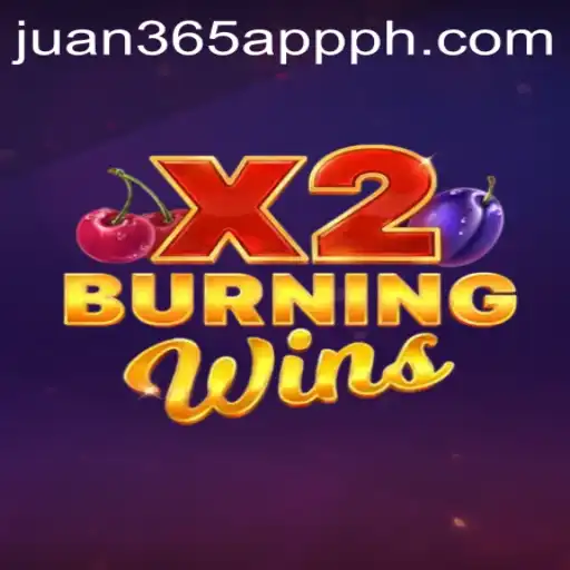 Exploring the World of BurningWinsX2 and the Rise of Gaming Apps Like Juan 365