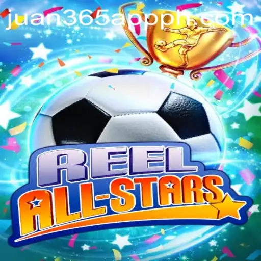Immersive Gaming Experience with ReelAllStars on Juan 365 App