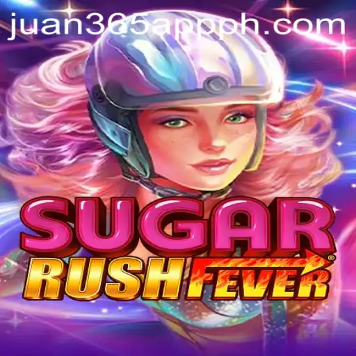 Exploring the World of SugarRushFever in the Juan 365 App